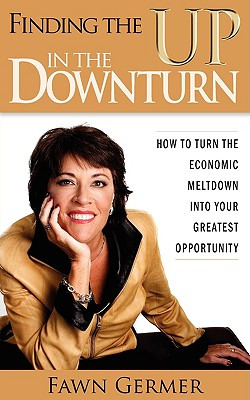 Libro Finding The Up In The Downturn - Germer, Fawn P.