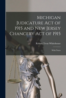 Libro Michigan Judicature Act Of 1915 And New Jersey Chan...