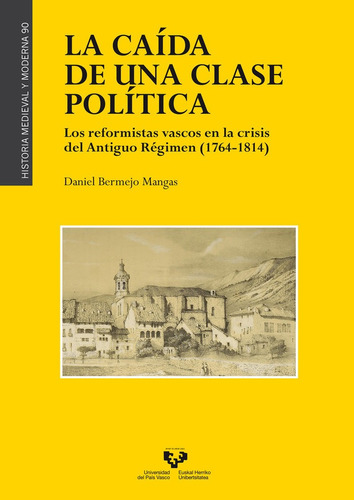 Libro La Caida De Una Clase Politica Los Reformistas Vasc...