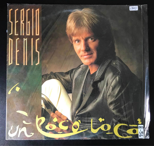 Vinilo Sergio Denis Un Poco Loco Che Discos