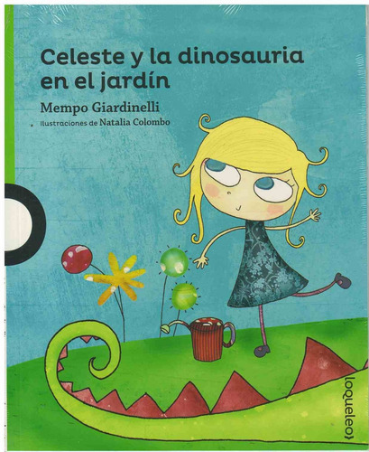 Celeste Y La Dinosauria En El Jardin