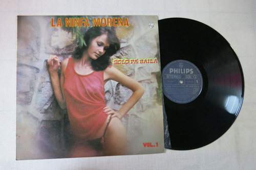 Vinyl Vinilo Lp Acetato La Ninfa Morena Solo Pa Bailar Vol1