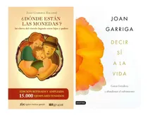 Comprar Libro Donde Estan Monedas + Decir Si - Garriga - 2 Libros