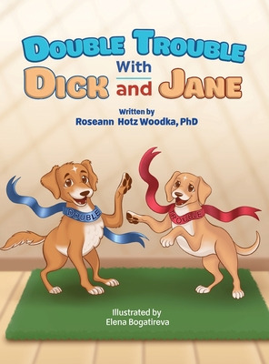 Libro Double Trouble With Dick And Jane - Woodka, Roseann