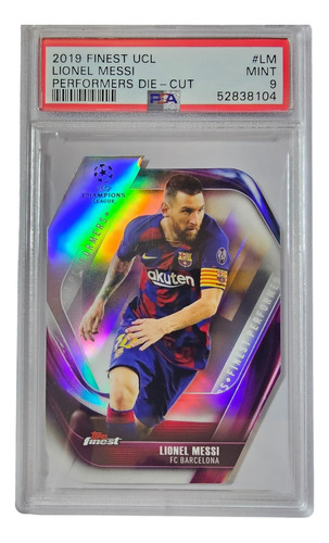 Tarjeta Topps Finest Die C 2019 Lionel Messi Barcelona Psa 9