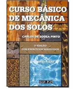 Curso Básico De Mecânica Dos Solos: Com Exercícios Resolvido