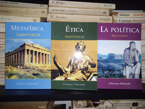 Etica + Metafisica + La Politica - Aristoteles Ed Libertador