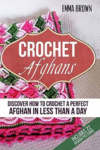 Book : Crochet Afghans Discover How To Crochet A Perfect _k