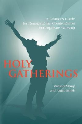 Libro Holy Gatherings - Argile Smith