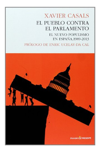 Libro El Pueblo Contra El Parlamento  De Casals Xavier