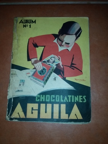 Álbum Completo Antiguo 1932 Chocolatinas Águila Número 1