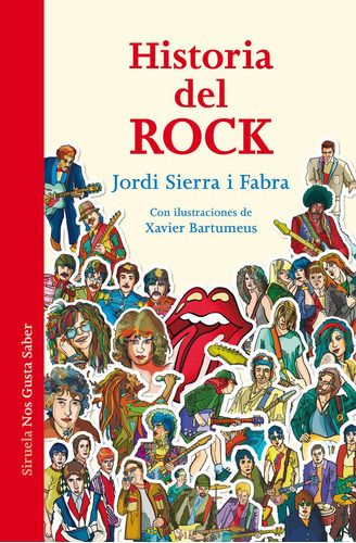 Historia Del Rock. La Música Que Cambió El Mundo, De Jordi Sierra I Fabra. Editorial Siruela (g), Tapa Blanda En Español, 2014