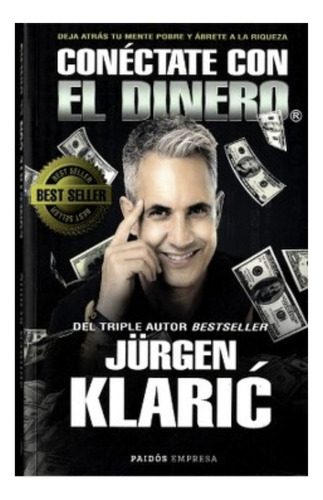 Libro Conéctate Con El Dinero Jurgen Claric 