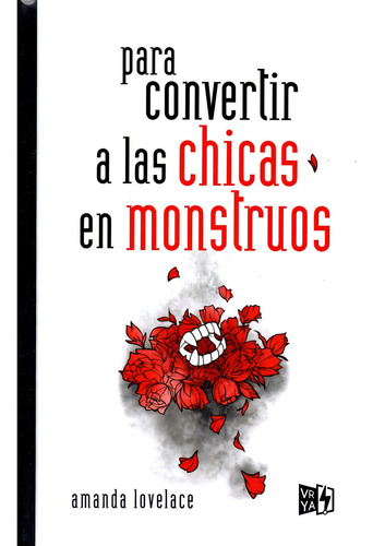 Para Convertir A Las Chicas En Monstruos - Vr Editoras