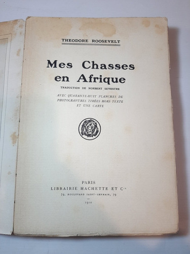Antiguo Libro Mis Cacerías En África 1910 1° Edición Ro 1171