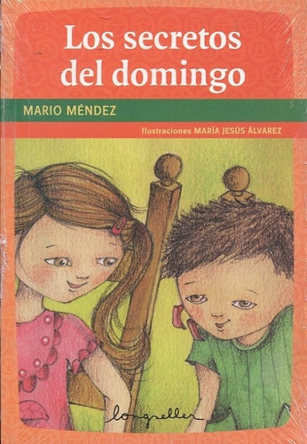 Secretos Del Domingo, Los, de Mendez Mario. Editorial Longseller en español