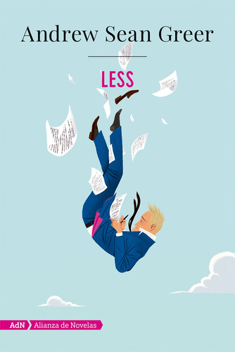 Less, de Sean Greer, Andrew. Editorial Alianza de Novela, tapa blanda en español, 2019