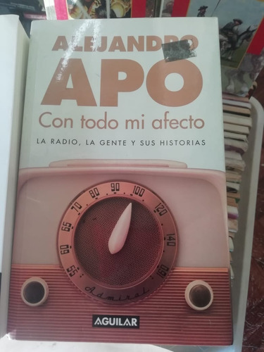 Con Todo Mi Afecto Alejandro Apo Ed Aguilar