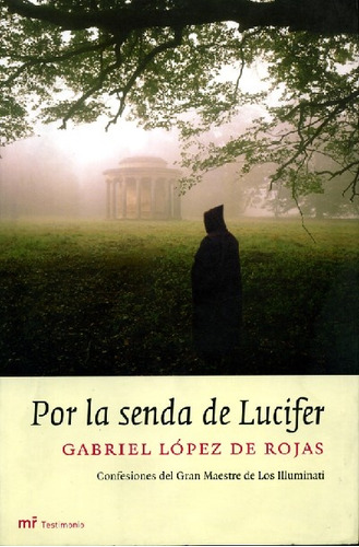 Por La Senda De Lucifer - Gabriel López De Rojas