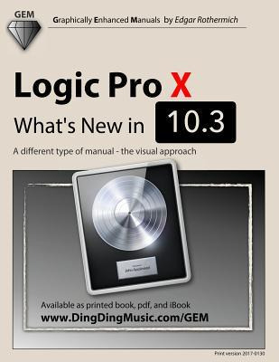 Libro Logic Pro X: What's New In 10.3 : A Different Type ...