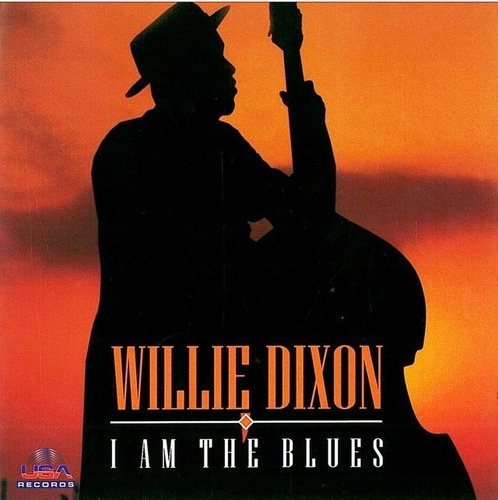 Cd Willie Dixon I Am The Blues