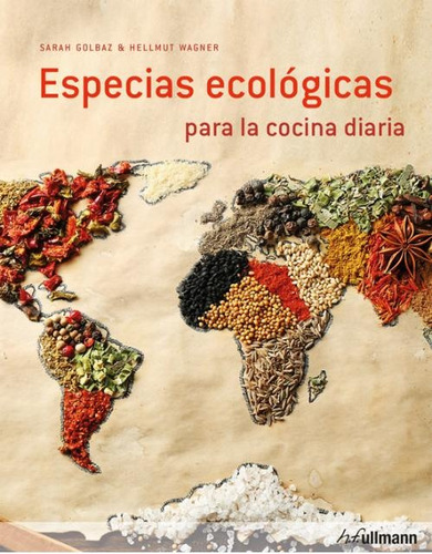 Especias Ecológicas Para La Cocina Diaria - Hellmut Wagner