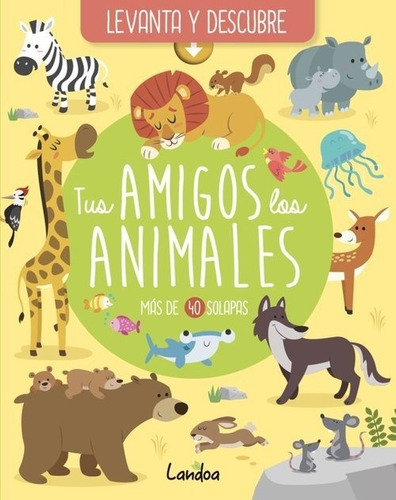 TUS AMIGOS LOS ANIMALES, de CLAIRE CHABOT. Editorial Edicions do Cumio, tapa dura en español