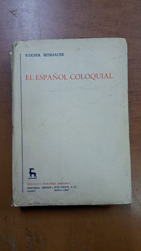 El Español Coloquial-werner Beinhauer-ed:gredos-lib Merlin