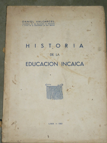 Historia De La Educacion Incaica