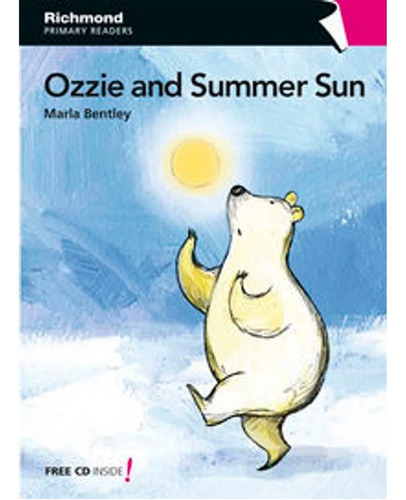 Libro Rpr Level 3 Ozzie And The Summen Sun Marla Bentley