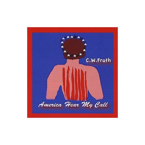 Fruth Craig America Hear My Call Usa Import Cd Nuevo