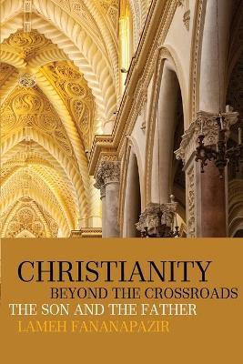 Libro Christianity Beyond The Crossroads - Lameh Fananapa...