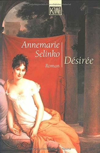 Désirée : Annemarie Selinko (version Aleman)(*)