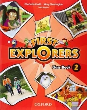 First Explorers 2 Class Book - Covill Charlotte / Charringt
