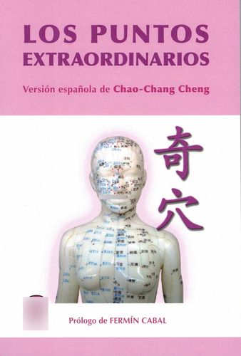 Libro Los Puntos Extraordinarios De La Acupuntura - Chao ...