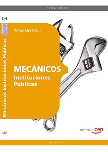 Mecánicos Instituciones Públicas. Temario Vol. Ii. (colecció