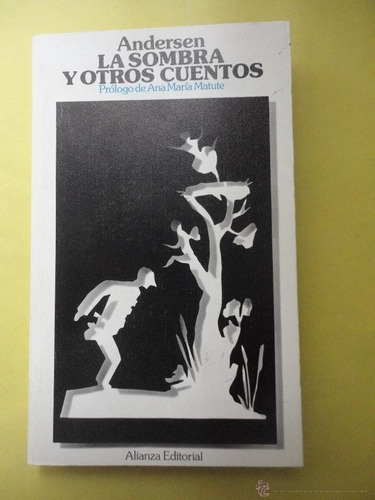 La Sombra Y Otros Cuentos De Hans Christian Andersen Matute