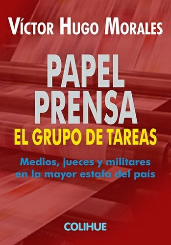 Papel Prensa (víctor Hugo Morales) Libro Nuevo