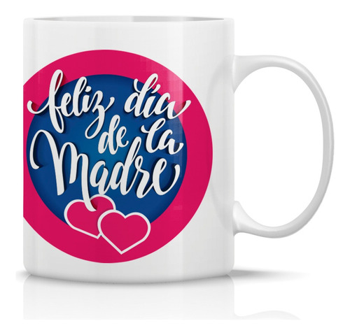 Taza/tazon/mug Dia De Las Madres D6