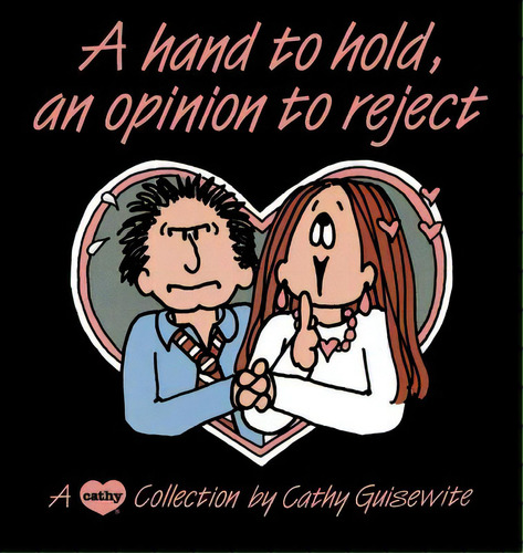 Hand To Hold, Opinion To, De Guisewite, Cathy. Editorial Andrews & Mcmeel, Tapa Blanda En Inglés