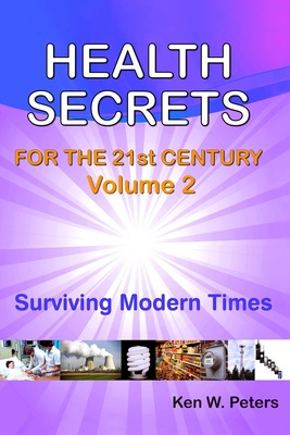 Libro Health Secrets For The 21st Century: Volume 2: Surv...