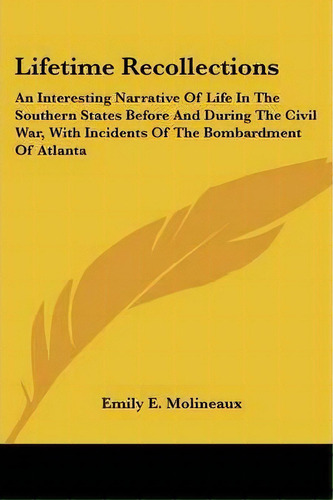 Lifetime Recollections, De Emily E Molineaux. Editorial Kessinger Publishing, Tapa Blanda En Inglés