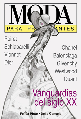 Libro Moda Para Principiantes - Vanguardia Del Siglo Xxi