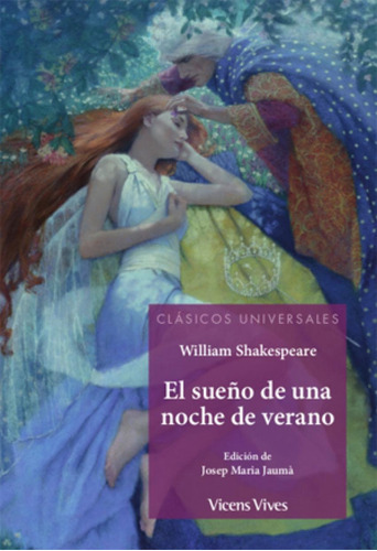 El Sueño De Una Noche De Verano (cu), De  William Shakespeare. Editorial Vicens Vives En Español