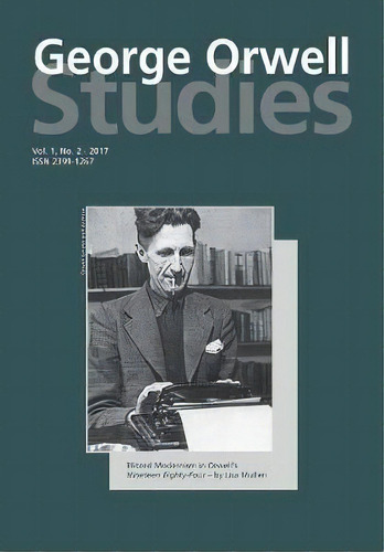 George Orwell Studies Vol.1 No.2, De Richard Lance Keeble. Editorial Arima Publishing, Tapa Blanda En Inglés