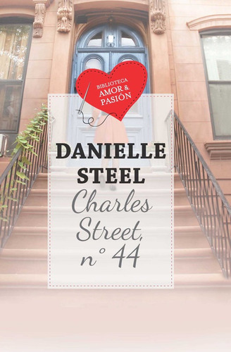 Charles Street N° 44 / Danielle Steel