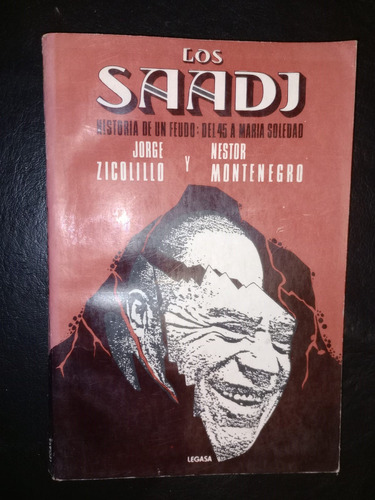 Libro Los Saadi Jorge Zicolillo Néstor Montenegro