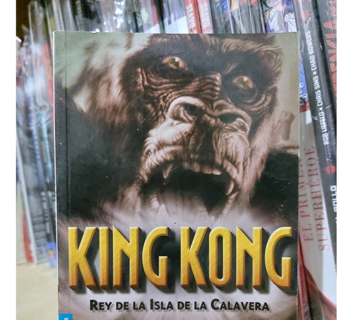 King Kong. Rey De La Isla De La Calavera