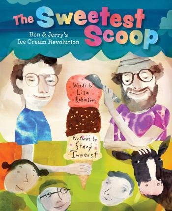 Libro The Sweetest Scoop: Ben & Jerry's Ice Cream Revolut...