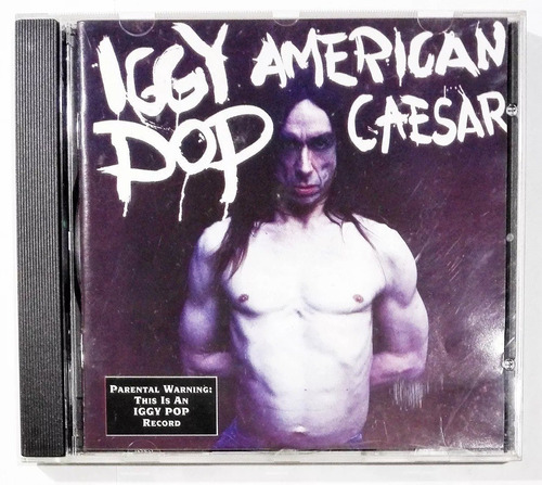 Iggy Pop American Caesar - Cd Made In Holland 1 Edicion 1993